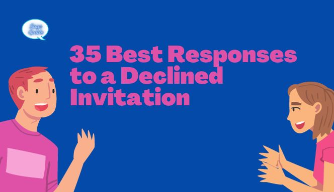 Responses to a Declined Invitation