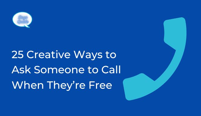 Ask Someone to Call When They’re Free